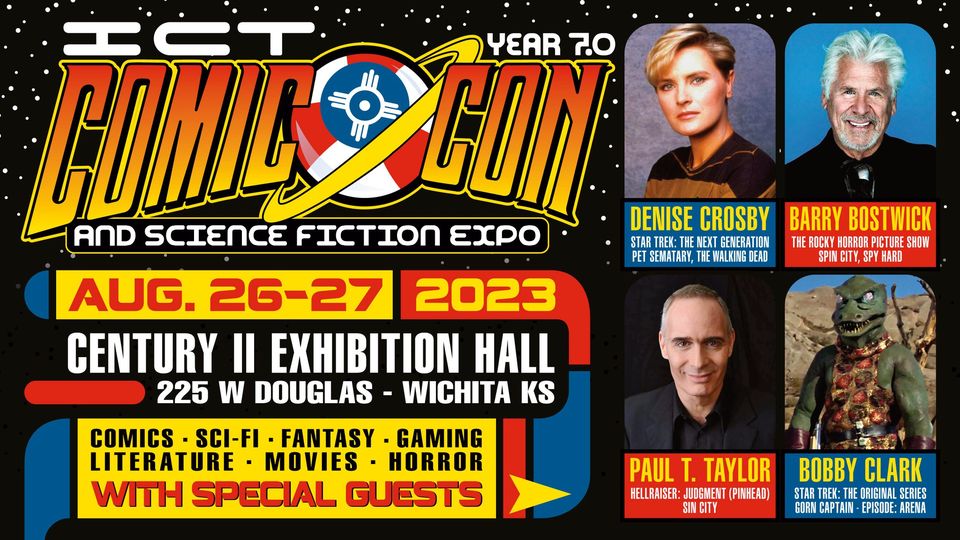 The detail sheet for ICT Comic Con, including the dates, location, and notes on special guests Denise Crosby, Barry Bostwick, Paul T. Taylor, and Bobby Clark.